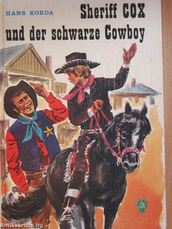 Sheriff Cox und der schwarze Cowboy