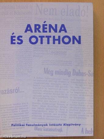 Aréna és otthon