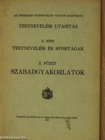 Testnevelési utasítás II. - Testnevelési és sportágak 2. füzet