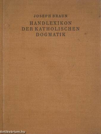 Handlexikon der Katholischen Dogmatik