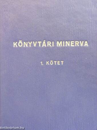 Könyvtári Minerva I-II.