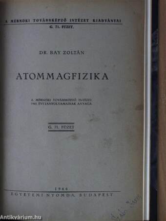 Bevezetés az atomelméletbe/A relativitás elmélete/Atommagfizika