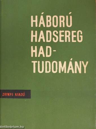 Háború, hadsereg, hadtudomány