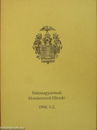 Balassagyarmati Honismereti Híradó 1994/1-2.